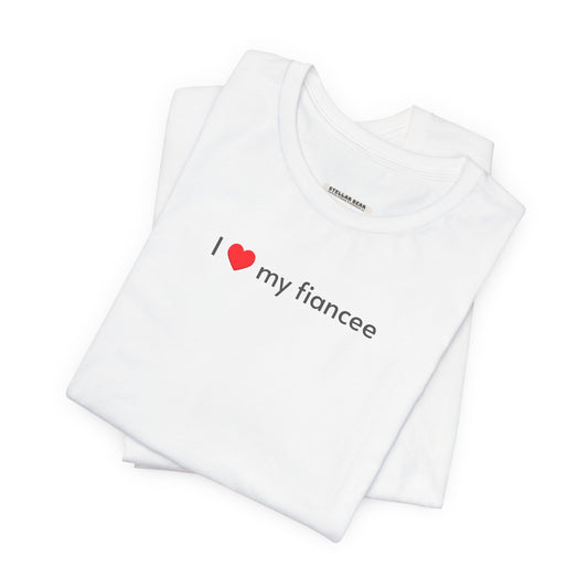 I Love My Fiancee T-Shirt