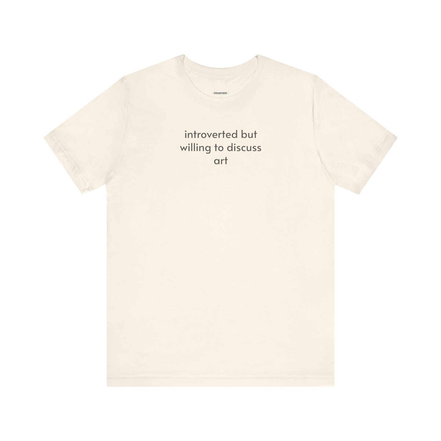 Introverted but Willing to Discuss Art Minimalist Style T-Shirt