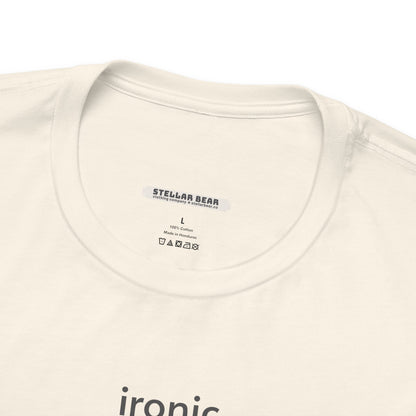 Ironic Minimalist Style T-Shirt
