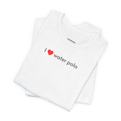 I Love Water Polo Minimalist Style T-Shirt
