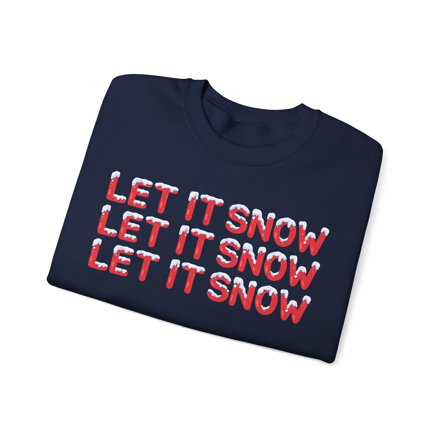 Let it Snow Graphic Sweatshirt