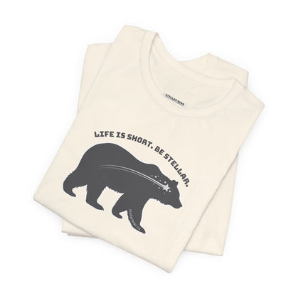 Lifs is Short. Be Stellar. With Stellar Bear Brand Logo Graphic T-Shirt