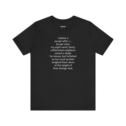I Before E Minimalist Style T-Shirt