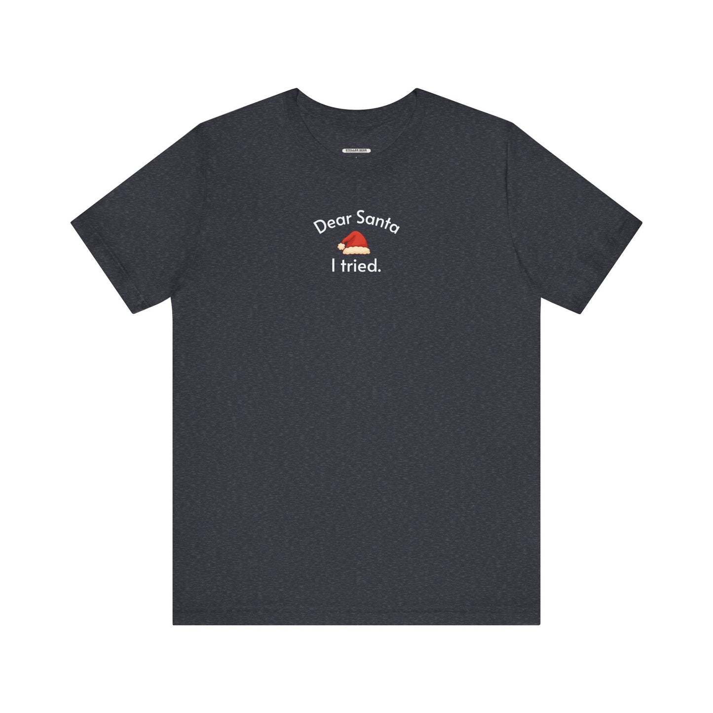 Dear Santa I Tried Minimalist Style T-Shirt
