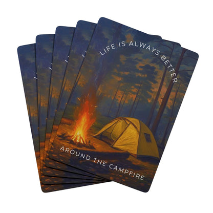 Life is Always Better Around the Campfire Playing Cards