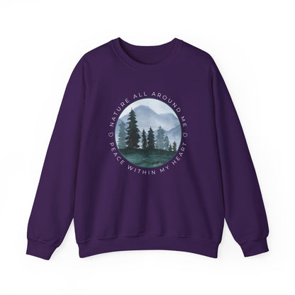 Nature All Around Me, Peace Within My Heart Graphic Sweatshirt