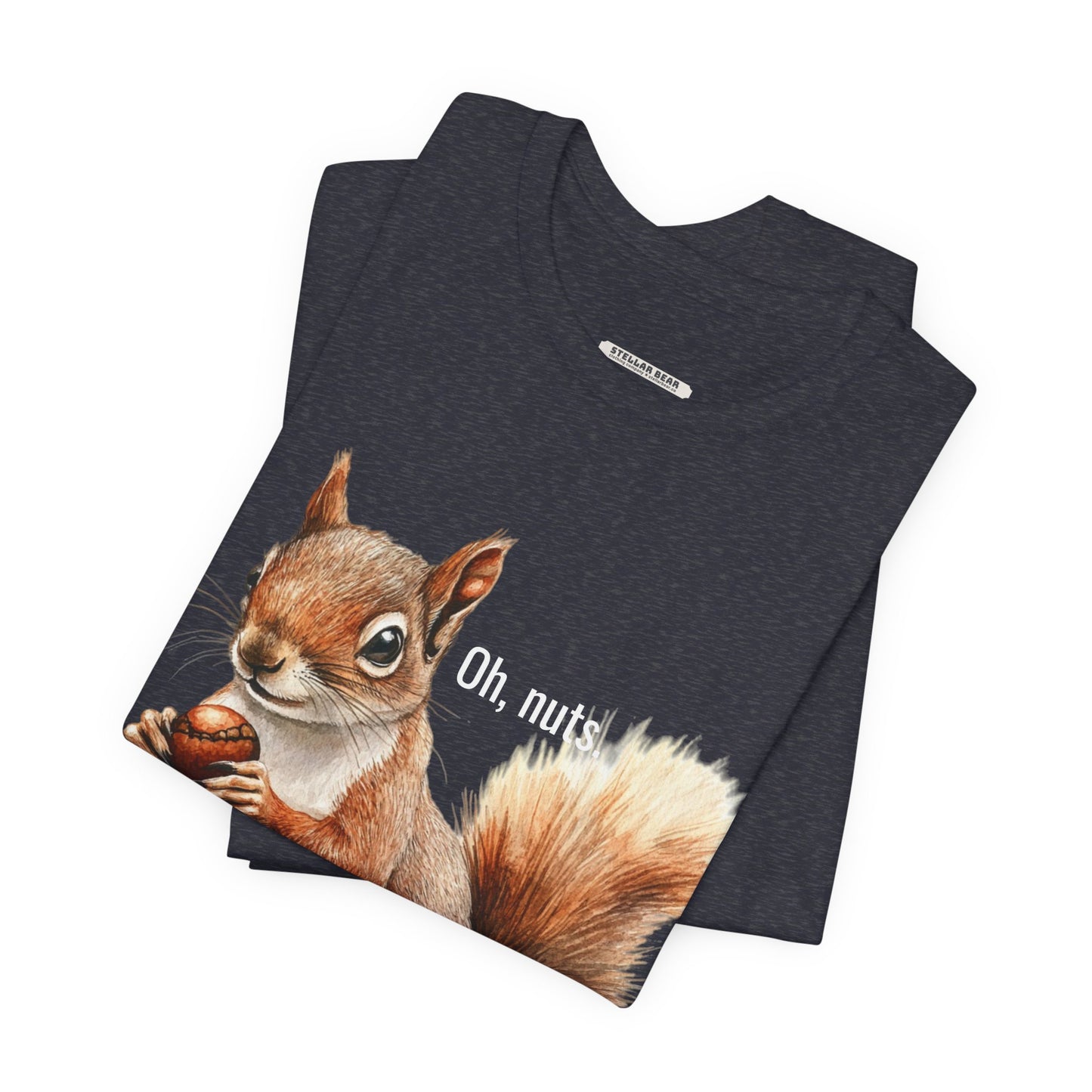 Squirrel Oh, Nuts Graphic T-Shirt