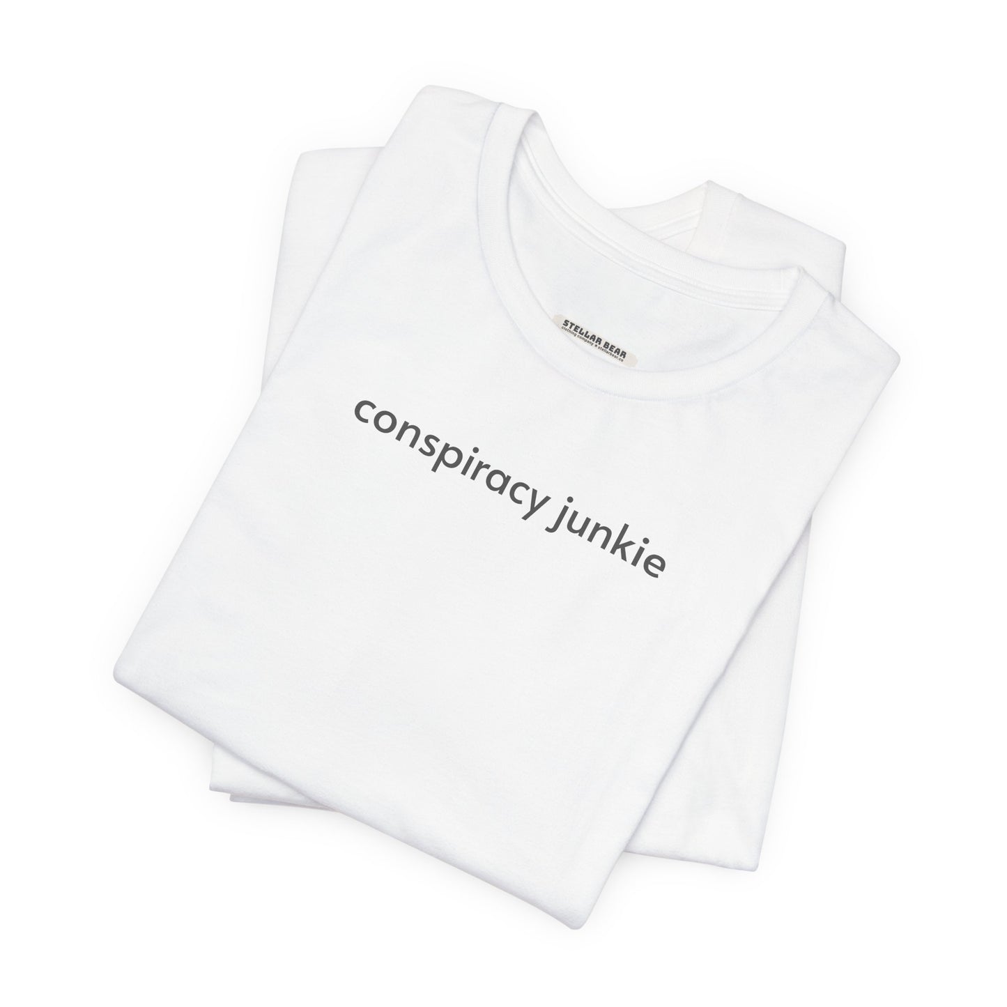 Conspiracy Junkie T-Shirt