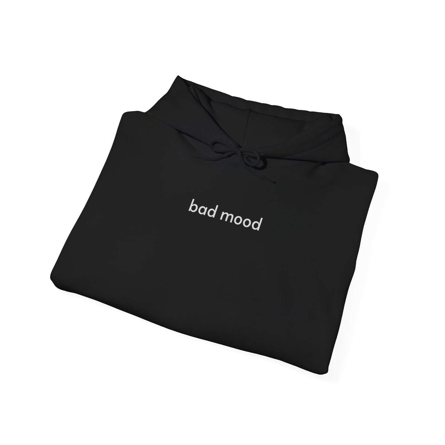 Bad Mood Hoodie