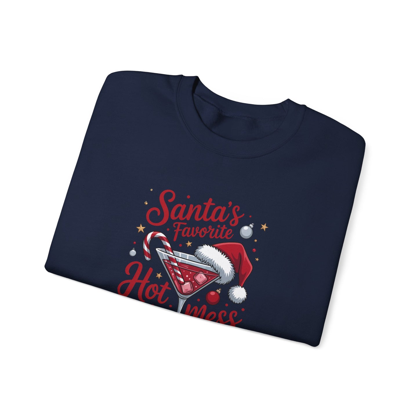 Santa's Favorite Hot Mess Graphic Sweatshirt