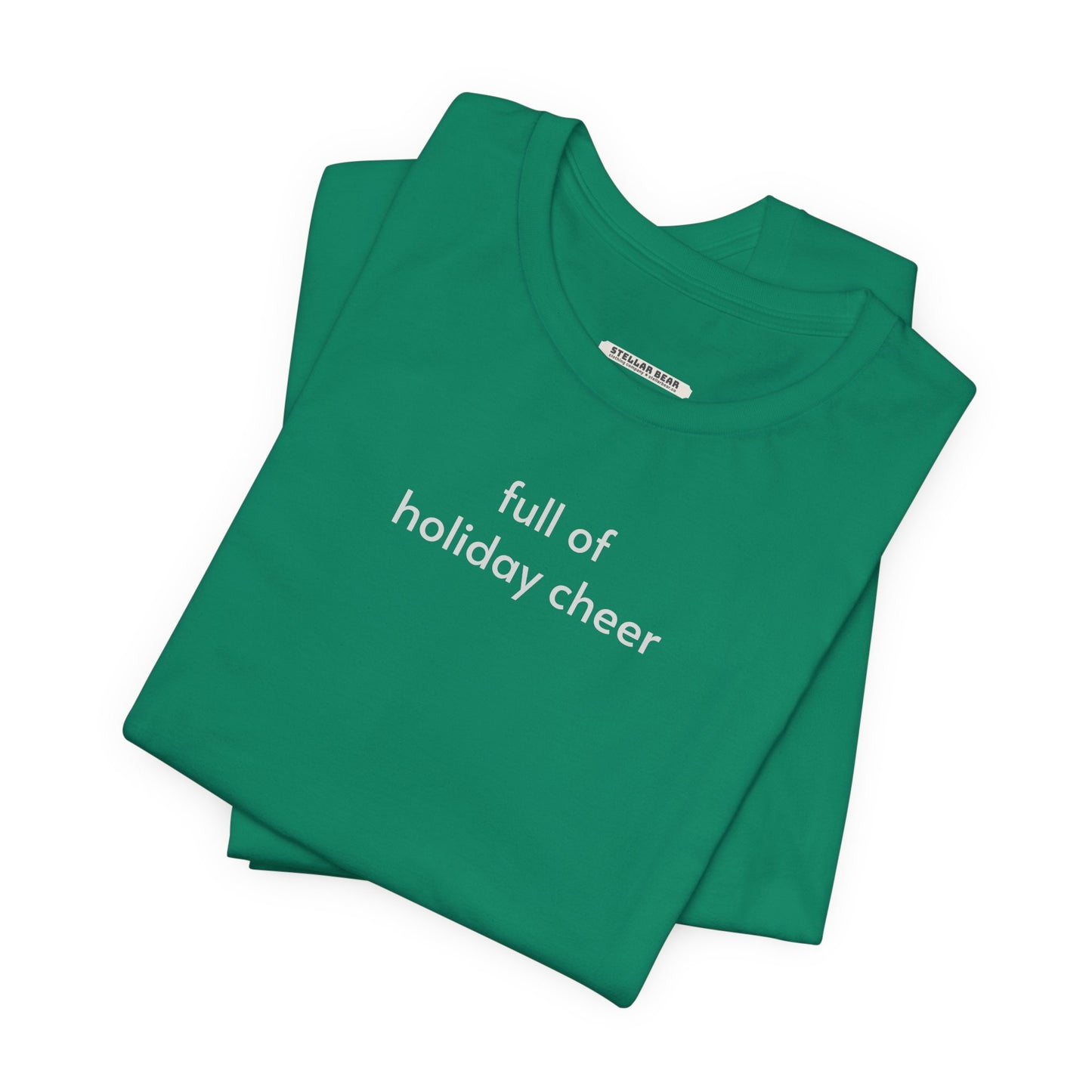 Full of Holiday Cheer Minimalist Style T-Shirt