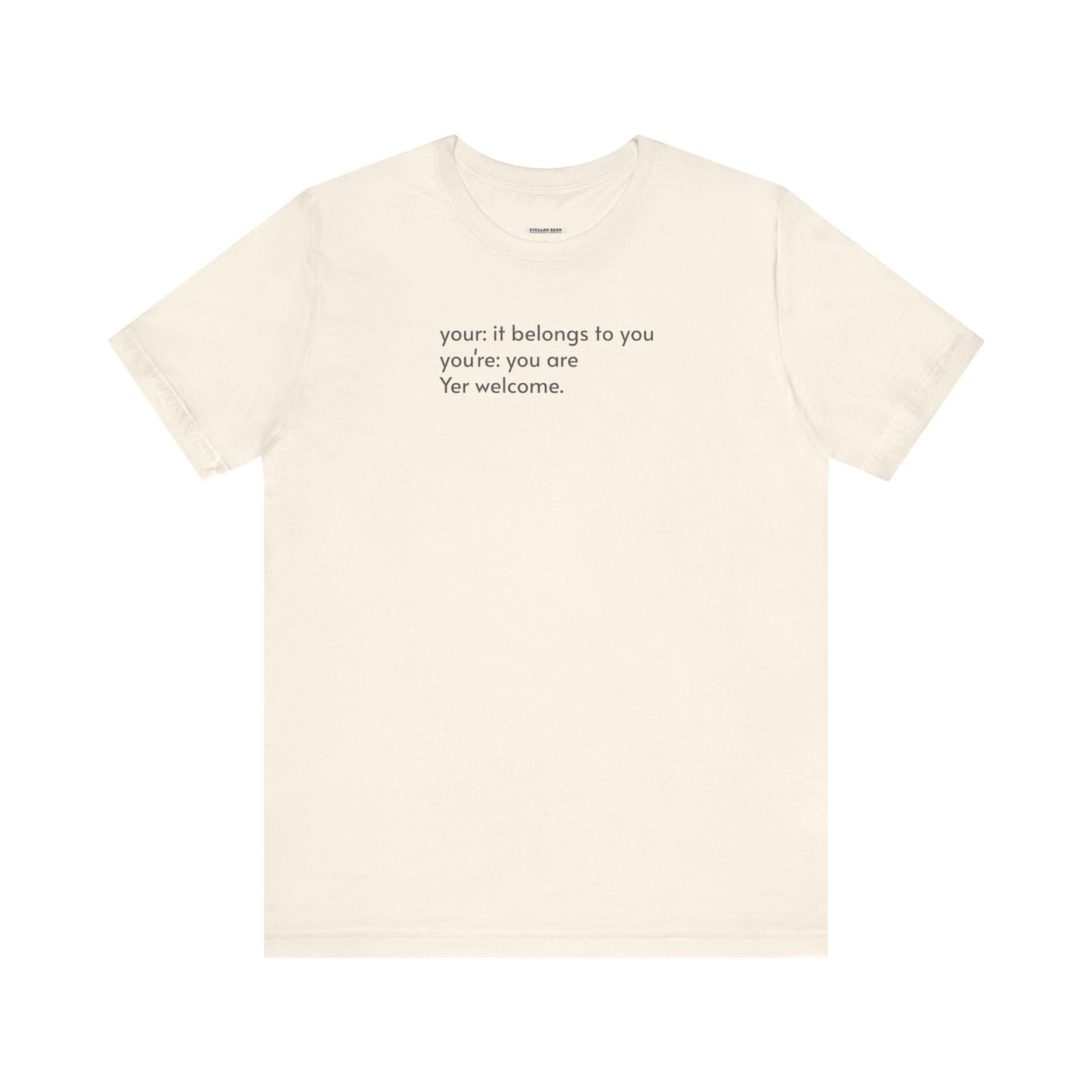 Your, You're, and Yer T-Shirt