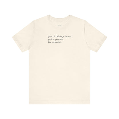 Your, You're, and Yer T-Shirt