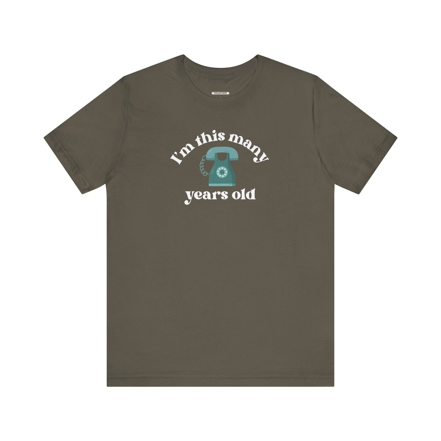 I'm This Many Years Old (Telephone) Graphic T-Shirt