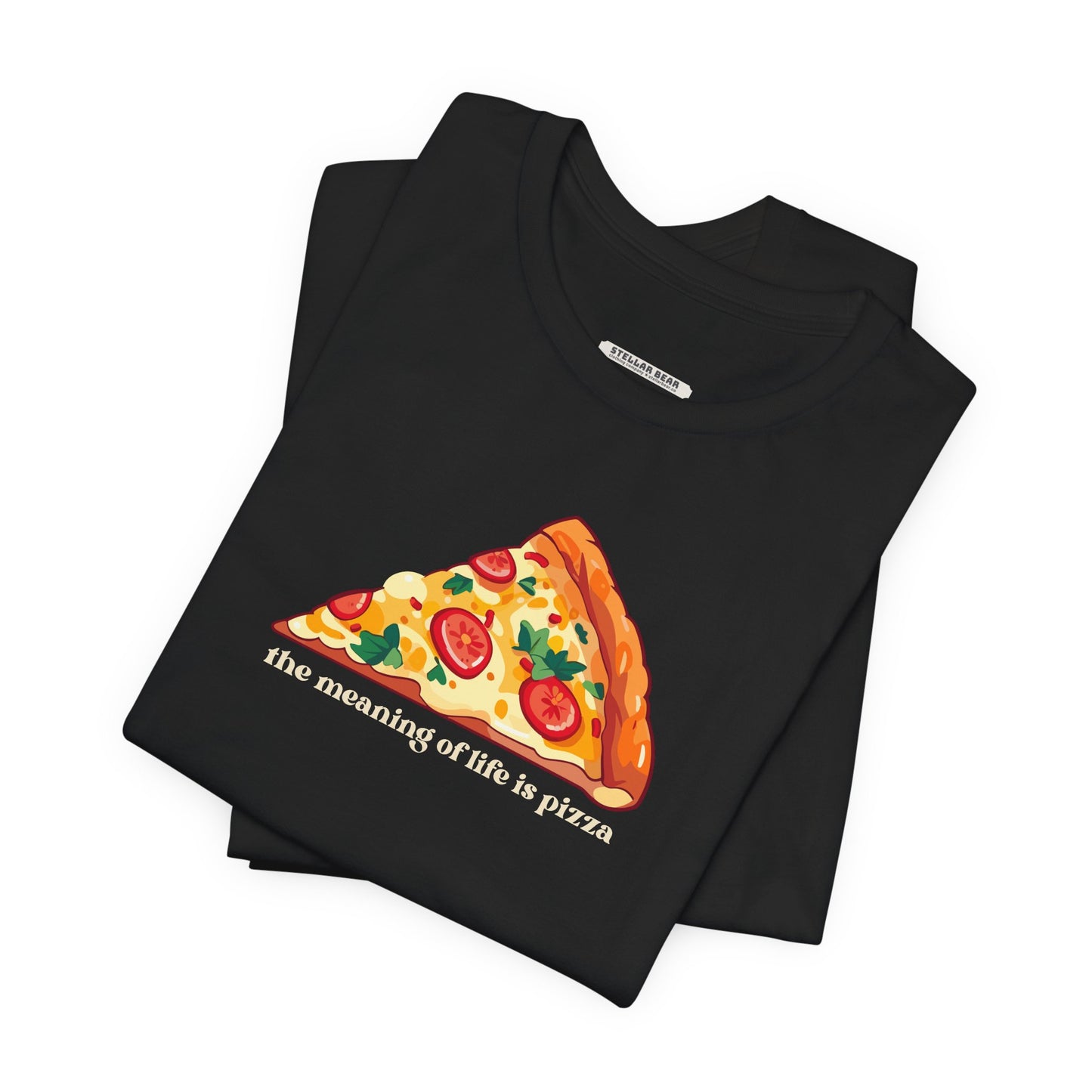 The Meaning of Life is Pizza Graphic T-Shirt